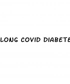 long covid diabetes