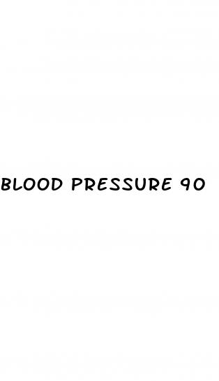 blood pressure 90
