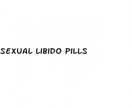 sexual libido pills