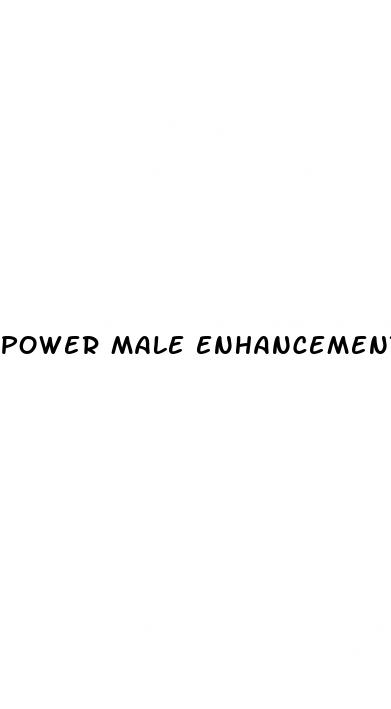 power male enhancement