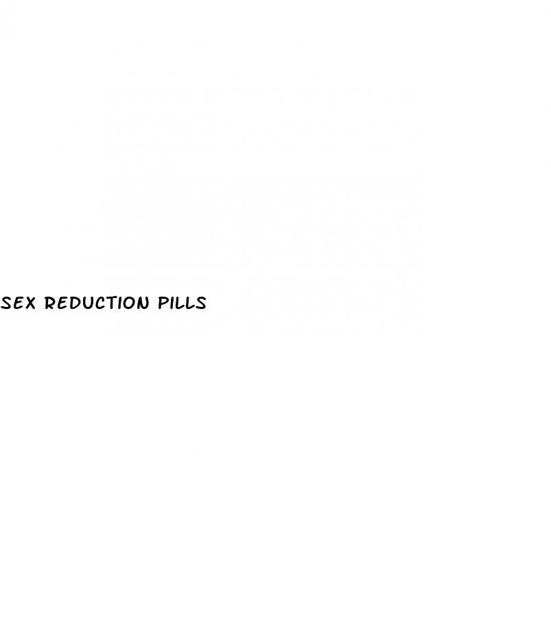 sex reduction pills