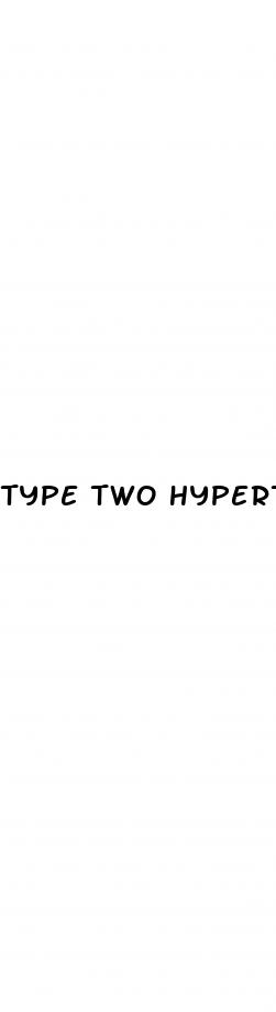 type two hypertension