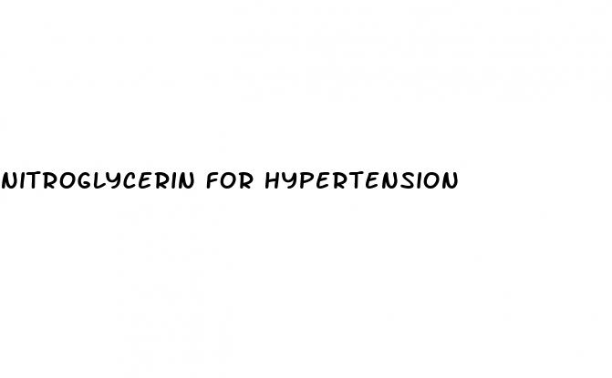 nitroglycerin for hypertension