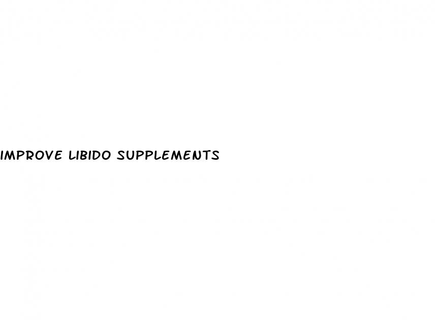 improve libido supplements