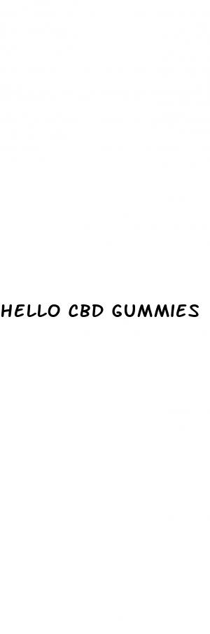 hello cbd gummies
