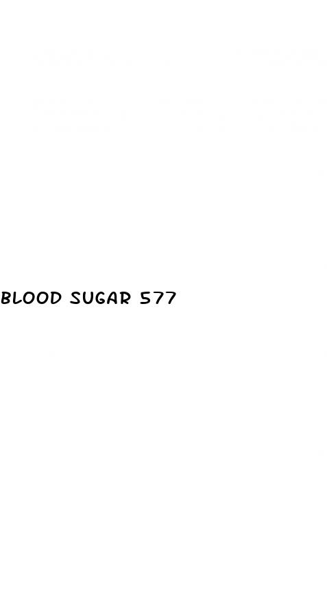 blood sugar 577