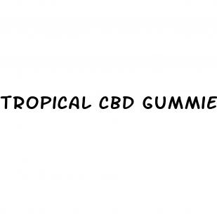 tropical cbd gummies