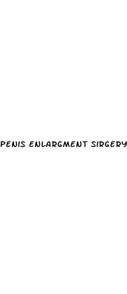 penis enlargment sirgery