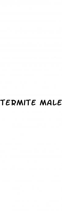 termite male enhancement