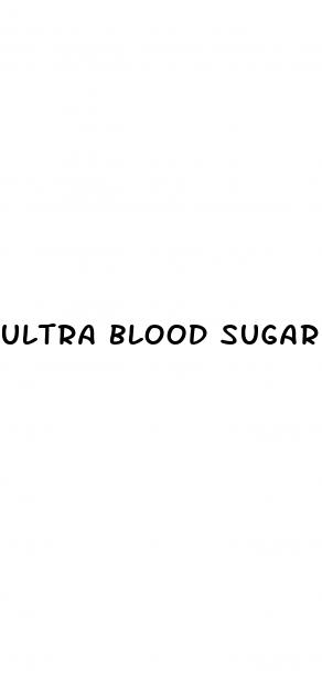 ultra blood sugar