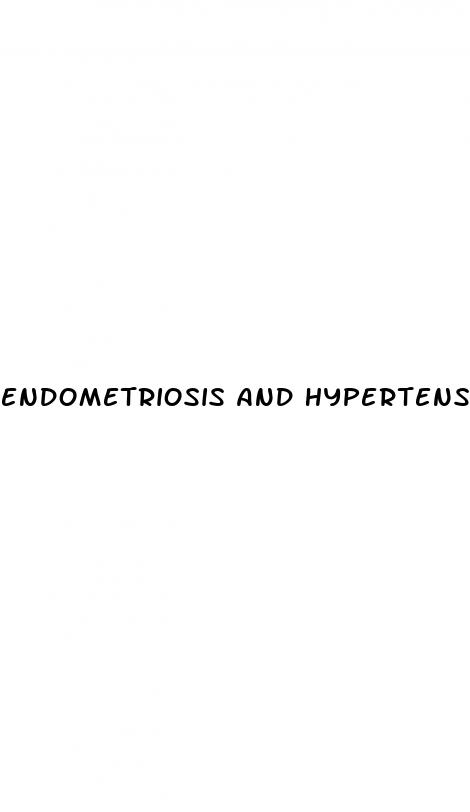 endometriosis and hypertension