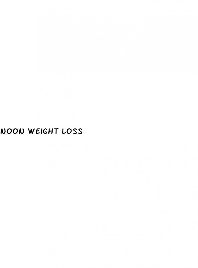 noon weight loss
