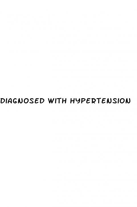 diagnosed with hypertension