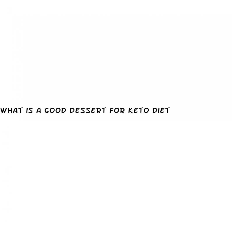 what is a good dessert for keto diet