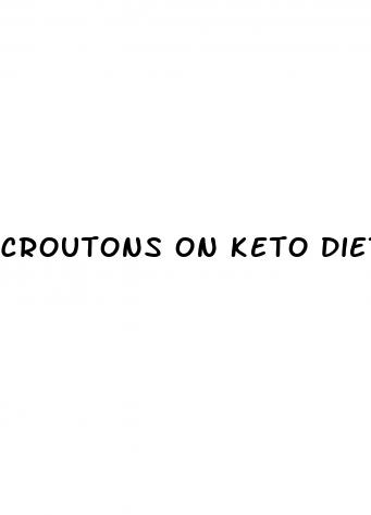 croutons on keto diet