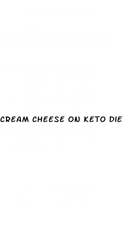 cream cheese on keto diet