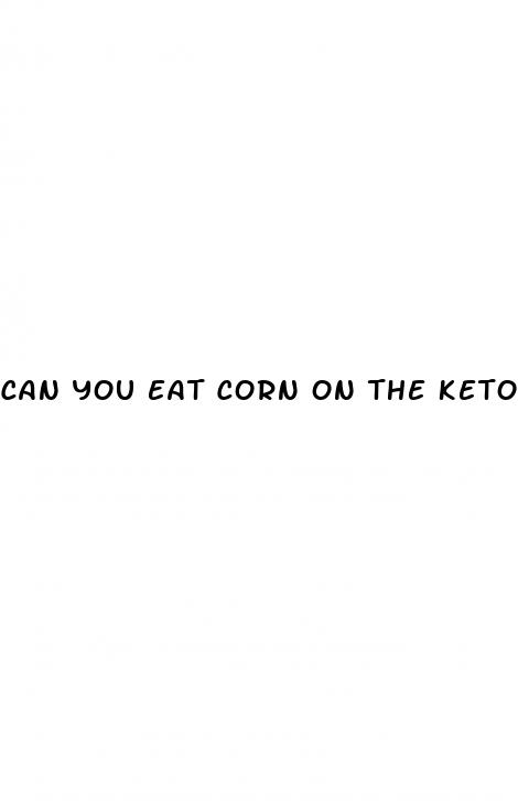 can you eat corn on the keto diet