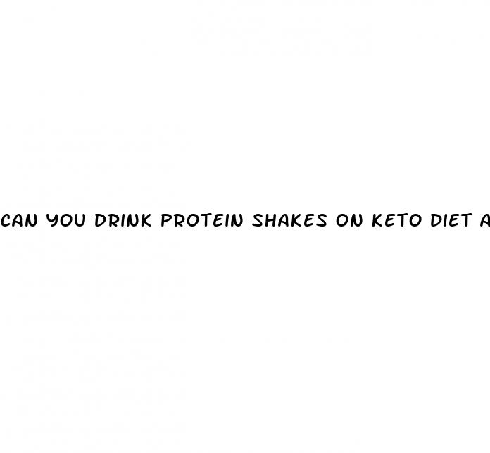 can you drink protein shakes on keto diet after workout