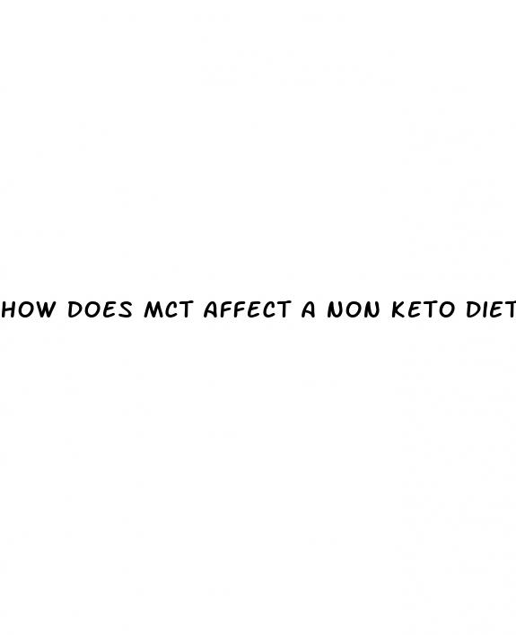 how does mct affect a non keto diet