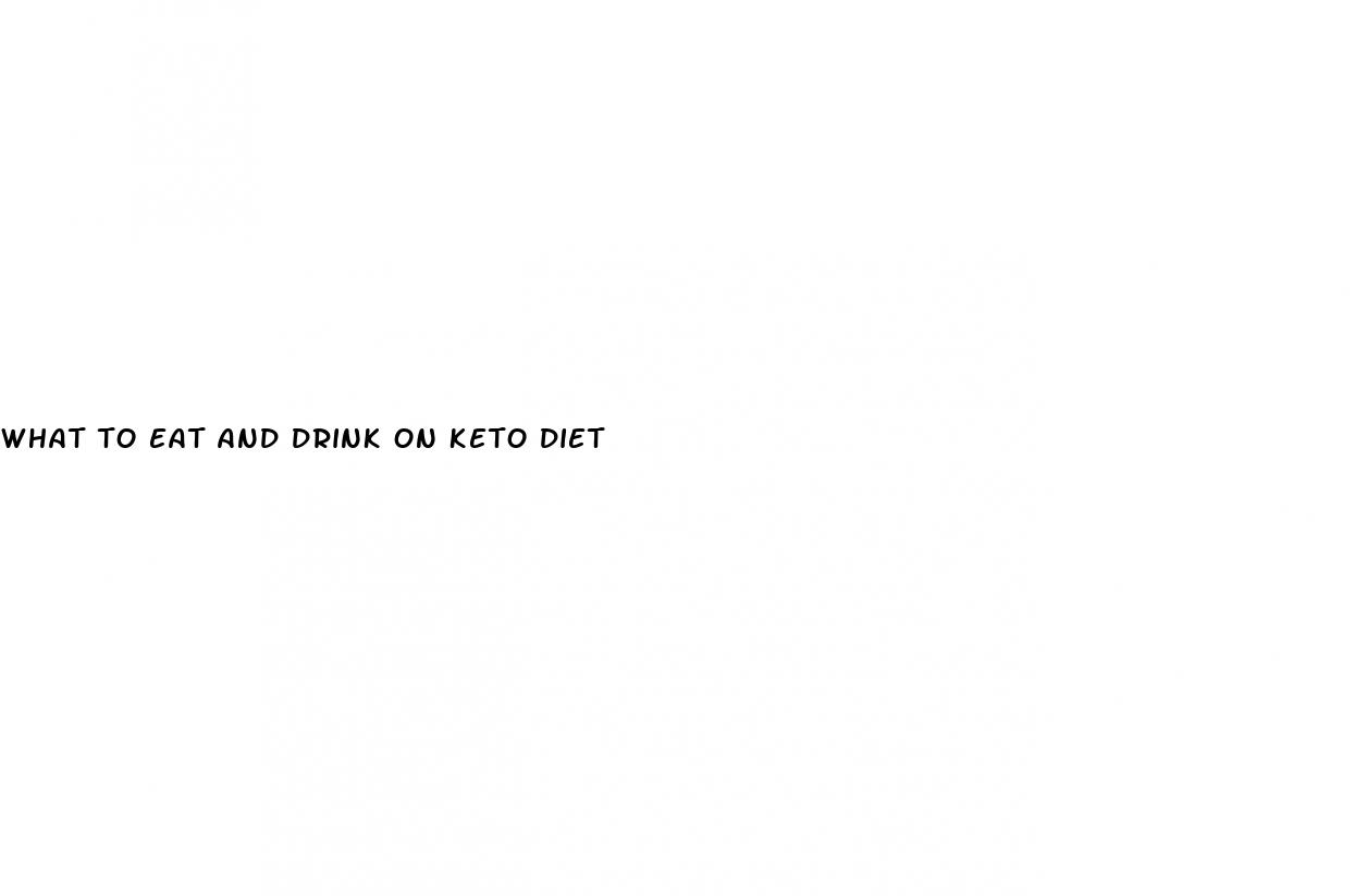 what to eat and drink on keto diet