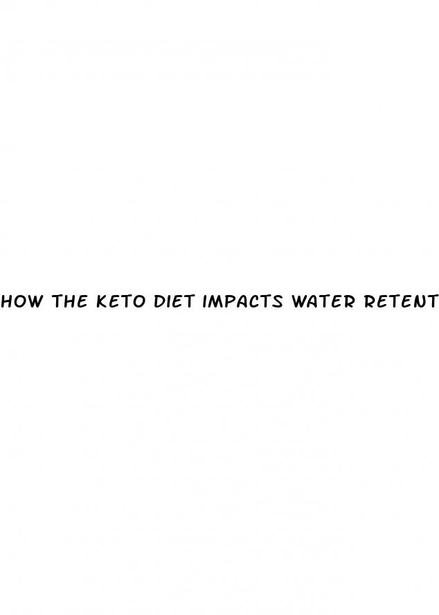 how the keto diet impacts water retention