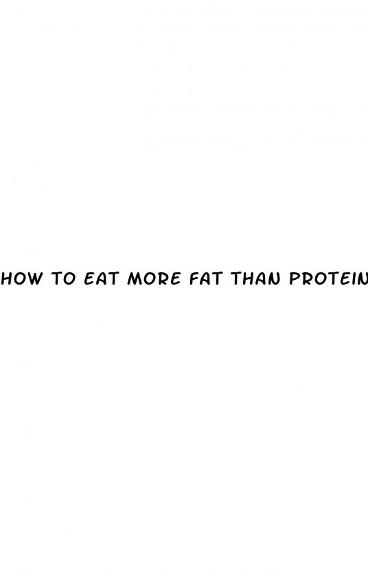 how to eat more fat than protein on keto diet