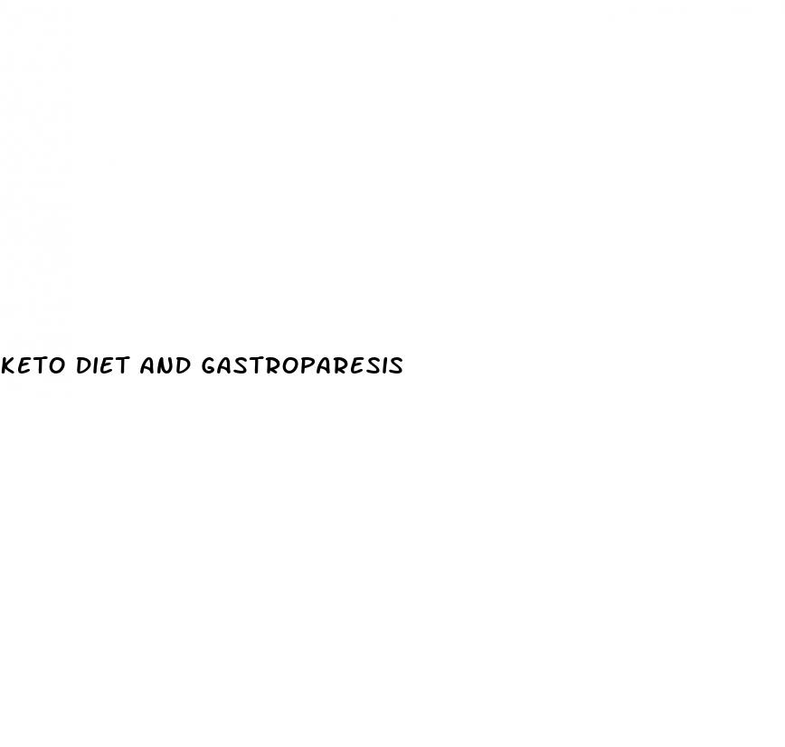 keto diet and gastroparesis