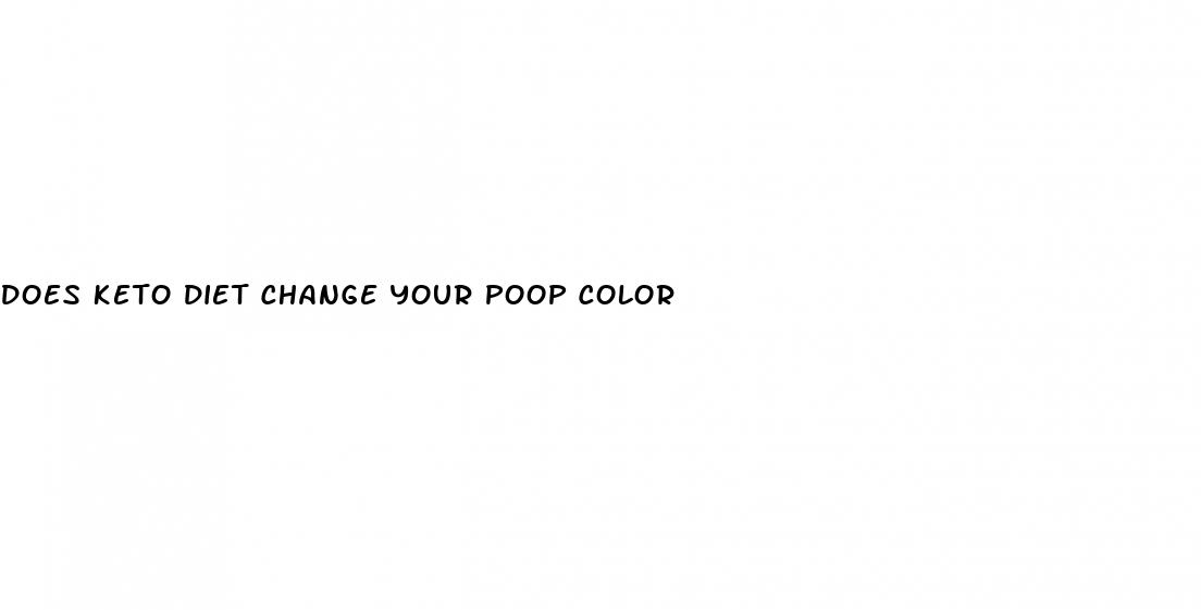 does keto diet change your poop color