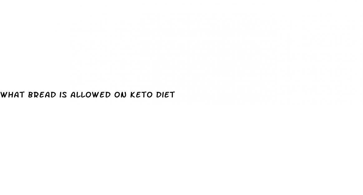 what bread is allowed on keto diet