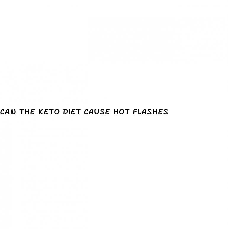 can the keto diet cause hot flashes