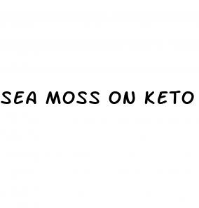 sea moss on keto diet