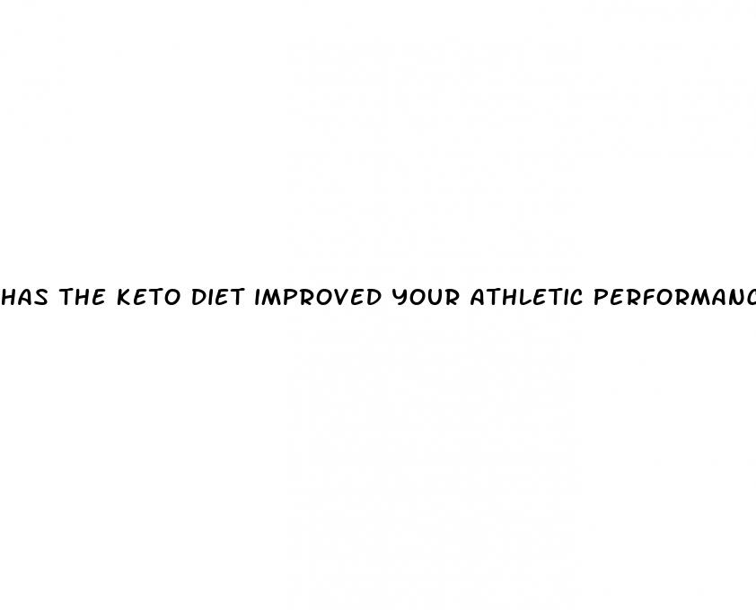has the keto diet improved your athletic performance reddit