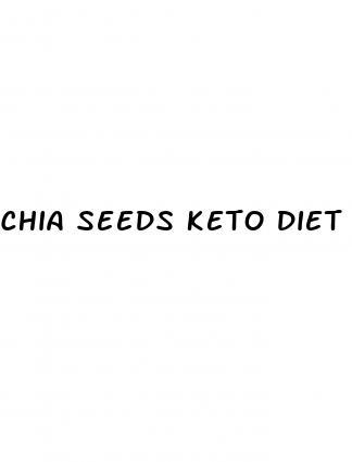 chia seeds keto diet