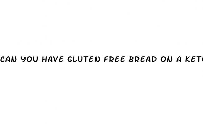 can you have gluten free bread on a keto diet