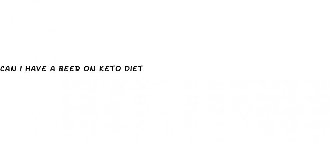 can i have a beer on keto diet