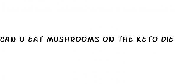 can u eat mushrooms on the keto diet