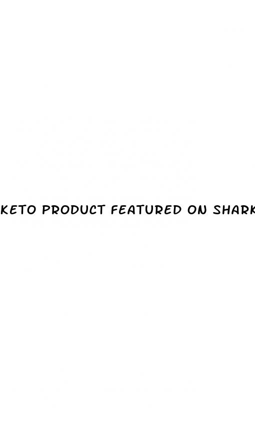 keto product featured on shark tank