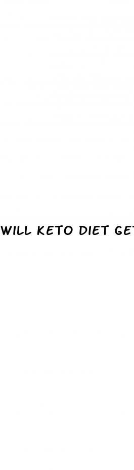 will keto diet get rid of cellulite