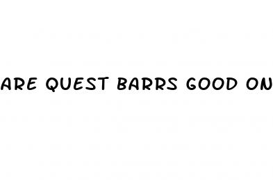 are quest barrs good on keto diet