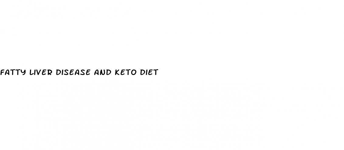 fatty liver disease and keto diet