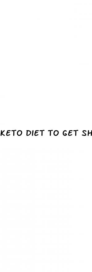 keto diet to get shredded