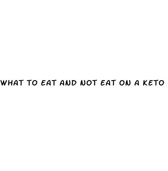 what to eat and not eat on a keto diet