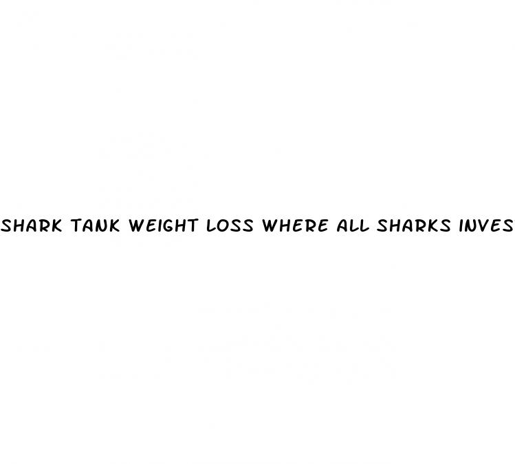 shark tank weight loss where all sharks invest