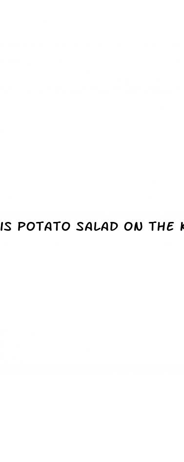 is potato salad on the keto diet
