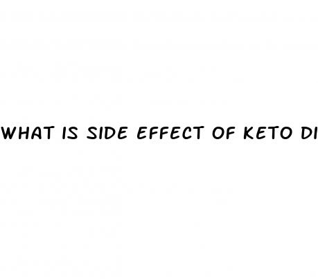 what is side effect of keto diet