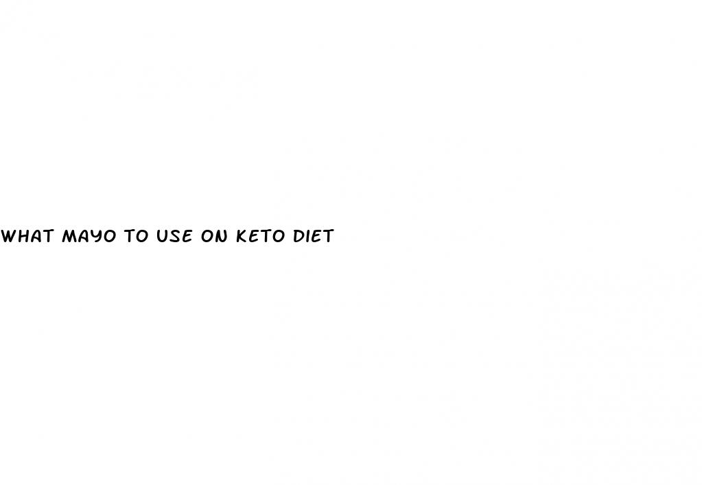 what mayo to use on keto diet