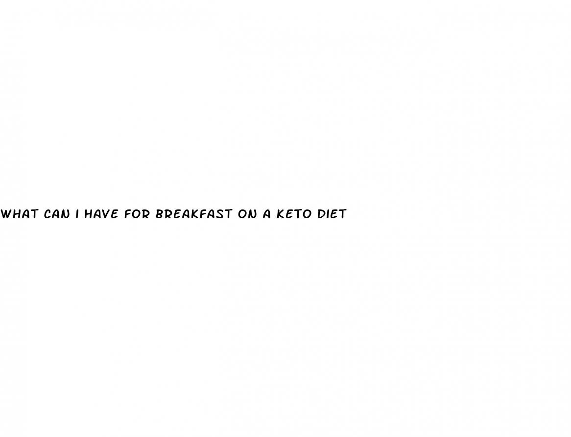 what can i have for breakfast on a keto diet