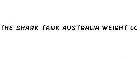 the shark tank australia weight loss