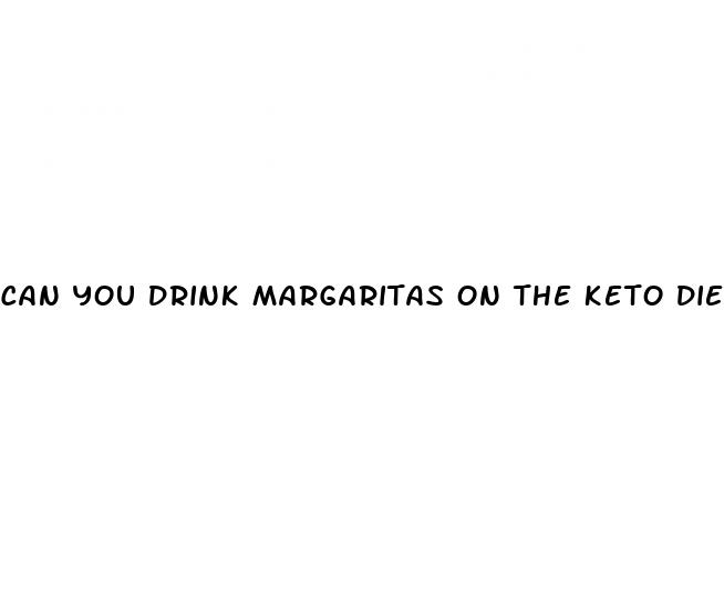 can you drink margaritas on the keto diet