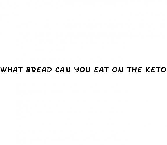 what bread can you eat on the keto diet
